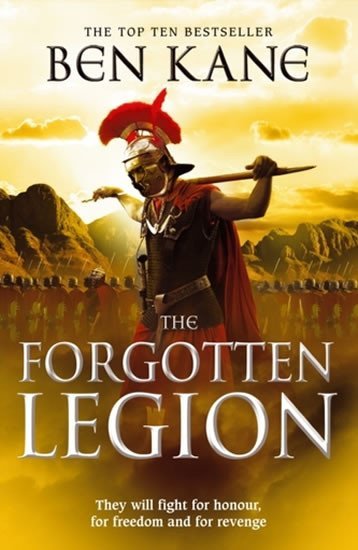 Levně The Forgotten Legion : (The Forgotten Legion Chronicles No. 1) - Ben Kane