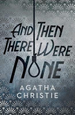 Levně And Then There Were None - Agatha Christie