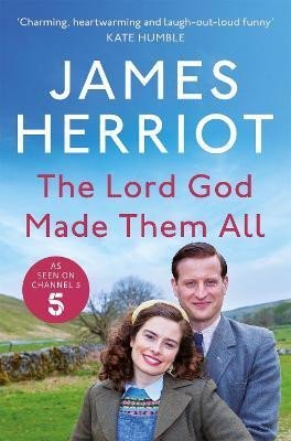 Levně The Lord God Made Them All: The Classic Memoirs of a Yorkshire Country Vet - James Herriot