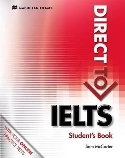 Levně Direct to IELTS: Student’s Book Without Key &amp; Webcode Pack - Sam McCarter