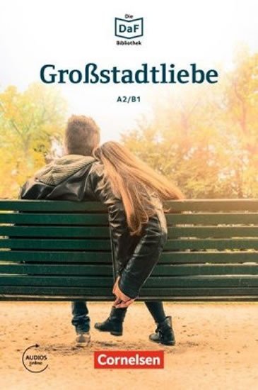 Levně DaF Bibliothek A2/B1: Großstadtliebe: Geschichten aus dem Alltag der Familie Schall + Mp3 - Christian Baumgarten