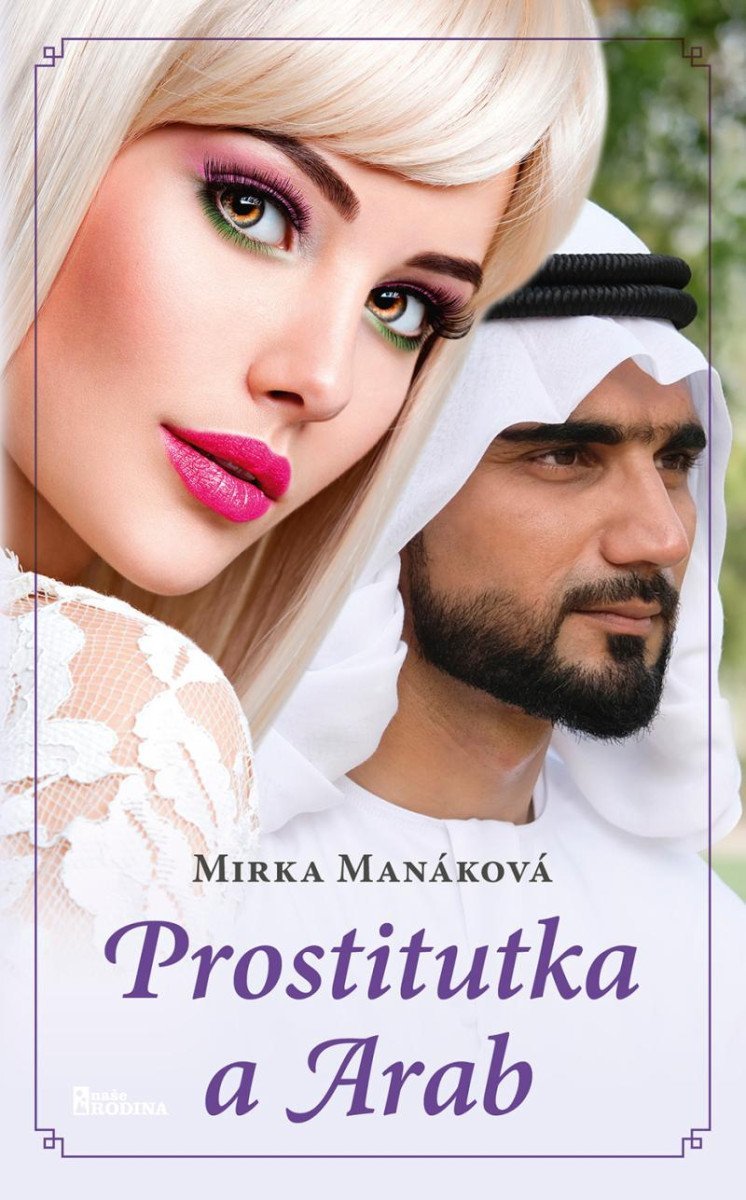 Levně Prostitutka a Arab - Mirka Manáková