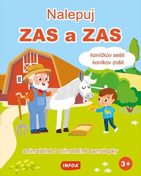 Levně Nalepuj ZAS a ZAS - Koníčkův sešit / Koníkov zošit - snímatelné / snímatelné samolepky (CZ/SK vydání)