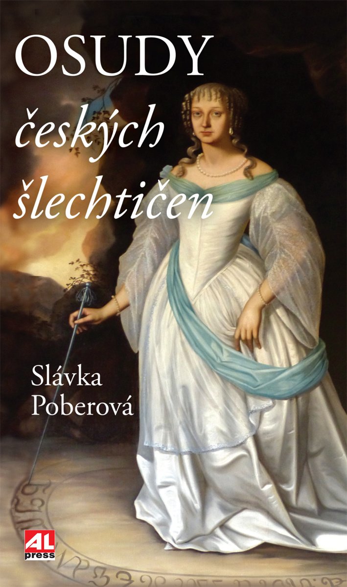 Levně Osudy českých šlechtičen - Slávka Poberová