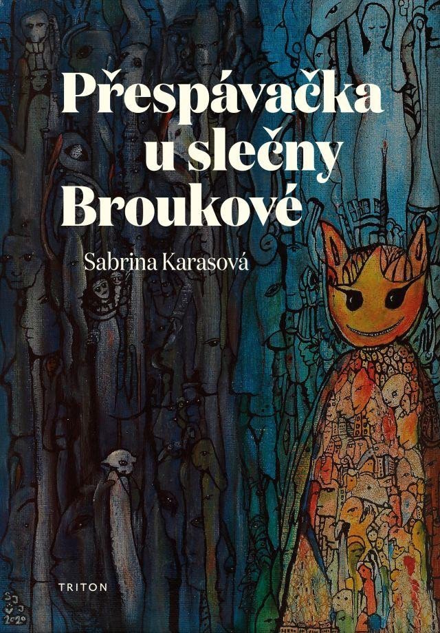 Levně Přespávačka u slečny Broukové - Sabrina Karasová