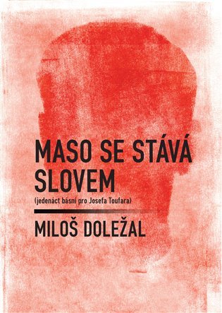 Levně Maso se stává slovem - Miloš Doležal
