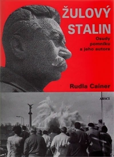 Levně Žulový Stalin - Ruda Cainer