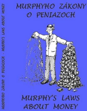 Levně Murphyho zákony o peniazoch Murphy´s laws about money