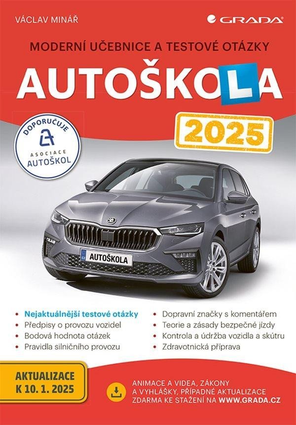 Levně Autoškola 2025 - Moderní učebnice a testové otázky - Václav Minář