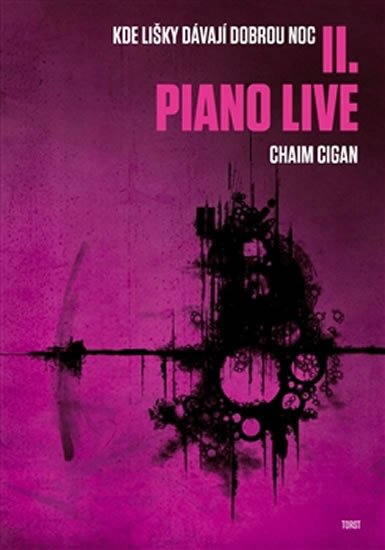 Levně Piano live - Kde lišky dávají dobrou noc II. - Chaim Cigan