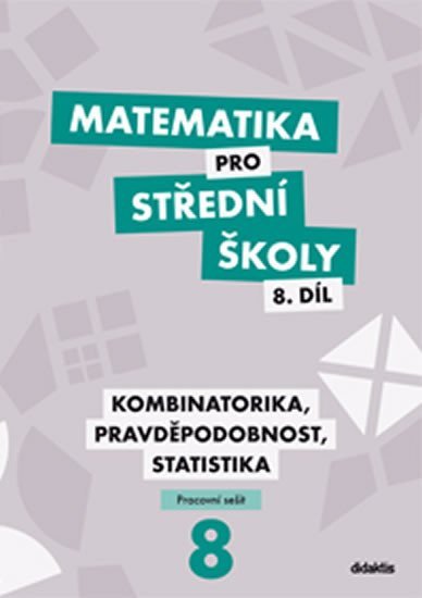 Matematika pro SŠ 8.díl - Pracovní sešit - R. Horenský; I. Janů; Martina Květoňová