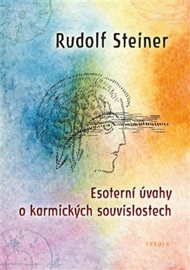 Levně Esoterní úvahy o karmických souvislostech - Rudolf Steiner