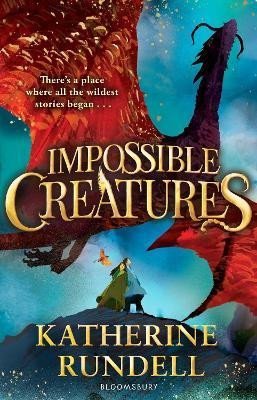 Levně Impossible Creatures - Katherine Rundellová