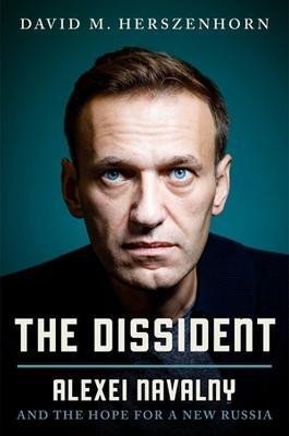 Levně The Dissident: Alexey Navalny: Profile of a Political Prisoner - David Herszenhorn