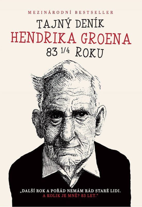 Levně Tajný deník Hendrika Groena 83 1/4 roku - Hendrik Groen