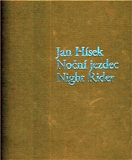 Levně Noční jezdec / Night rider - Jan Hísek