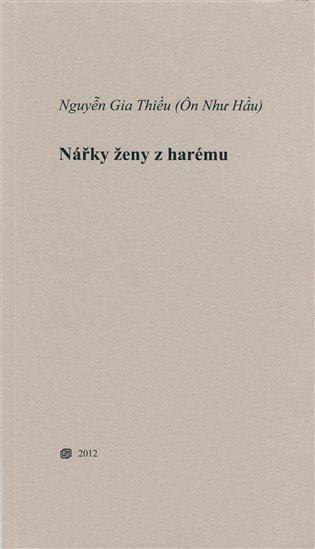 Levně Nářky ženy z harému - Gia Thiều Nguyễn