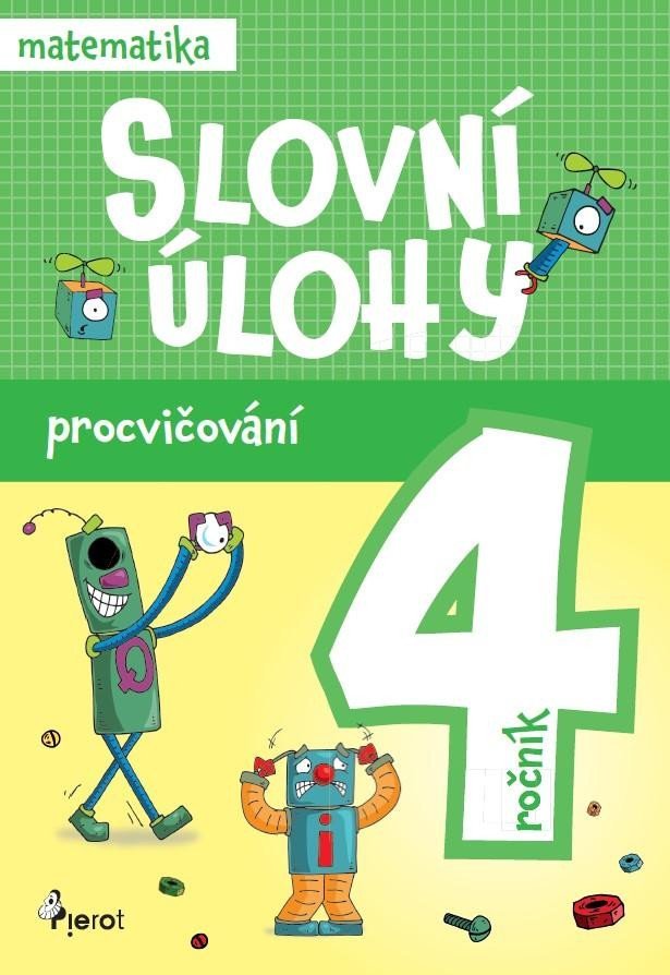 Levně Procvičování - Slovní úlohy pro 4. ročník, 1. vydání - Petr Šulc