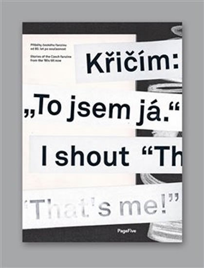 Levně Křičím: „To jsem já.“ - autorů kolektiv