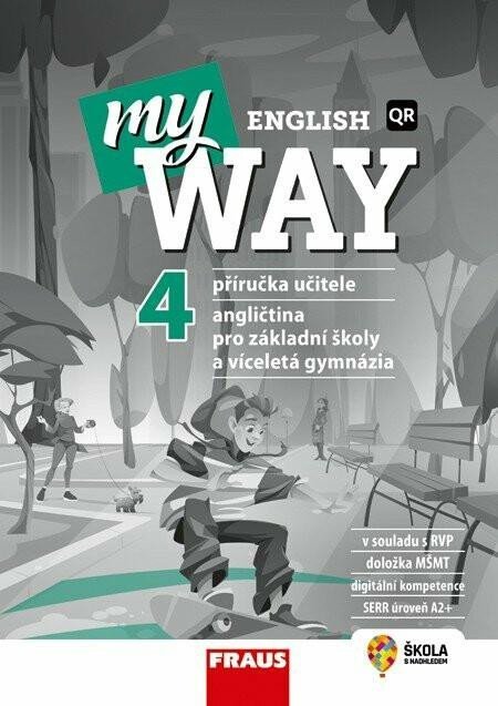 Levně My English Way 4 pro ZŠ a VG - Příručka učitele