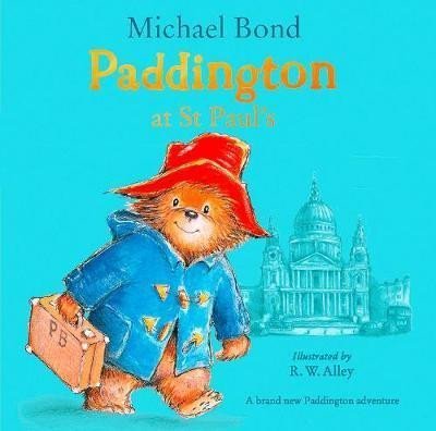 Paddington at St Paul´s - Michael Bond