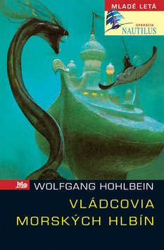 Levně Vládcovia morských hlbín - Wolfgang Hohlbein