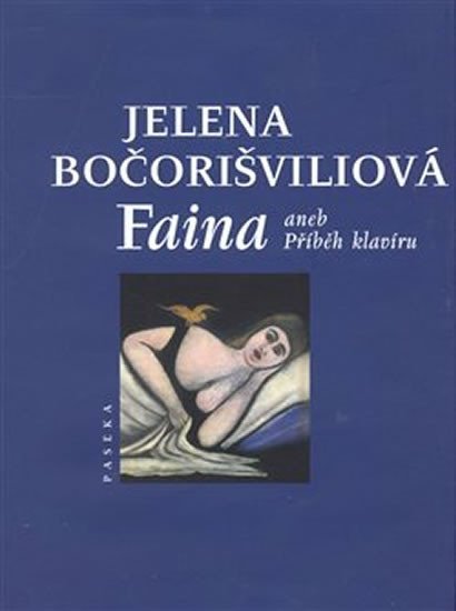 Levně Faina - Jelena Bočorišviliová