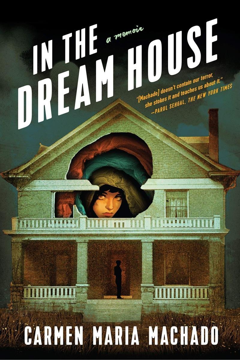 Levně In the Dream House: A Memoir - Carmen Maria Machado