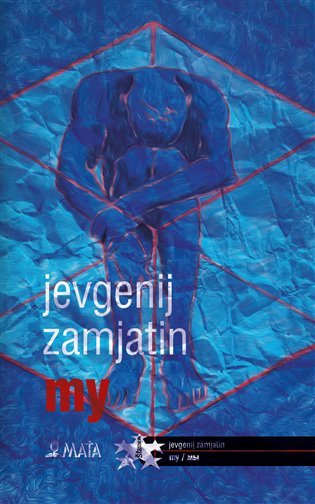 Levně My, 3. vydání - Jevgenij Ivanovič Zamjatin