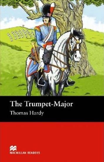 Levně Macmillan Readers Beginner: Trumpet Major - Thomas Hardy