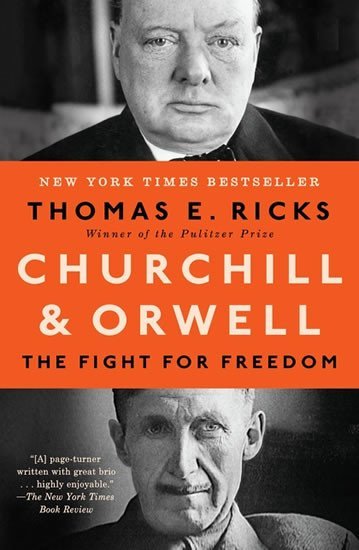 Levně Churchill &amp; Orwell: The Fight for Freedom - Thomas E. Ricks