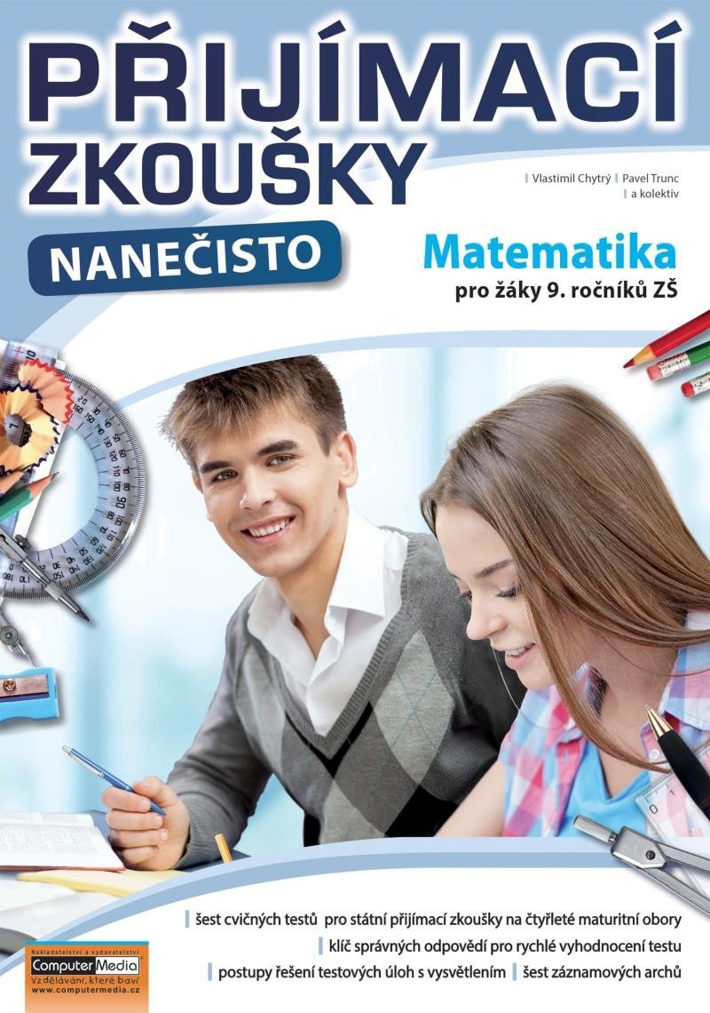Levně Přijímací zkoušky nanečisto - Matematika pro žáky 9. ročníků ZŠ, 2. vydání - Vlastimil Chytrý