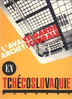 Levně L'Avant-garde architecturale en Tchécoslovaquie 1918-1939 - Alena Kubova