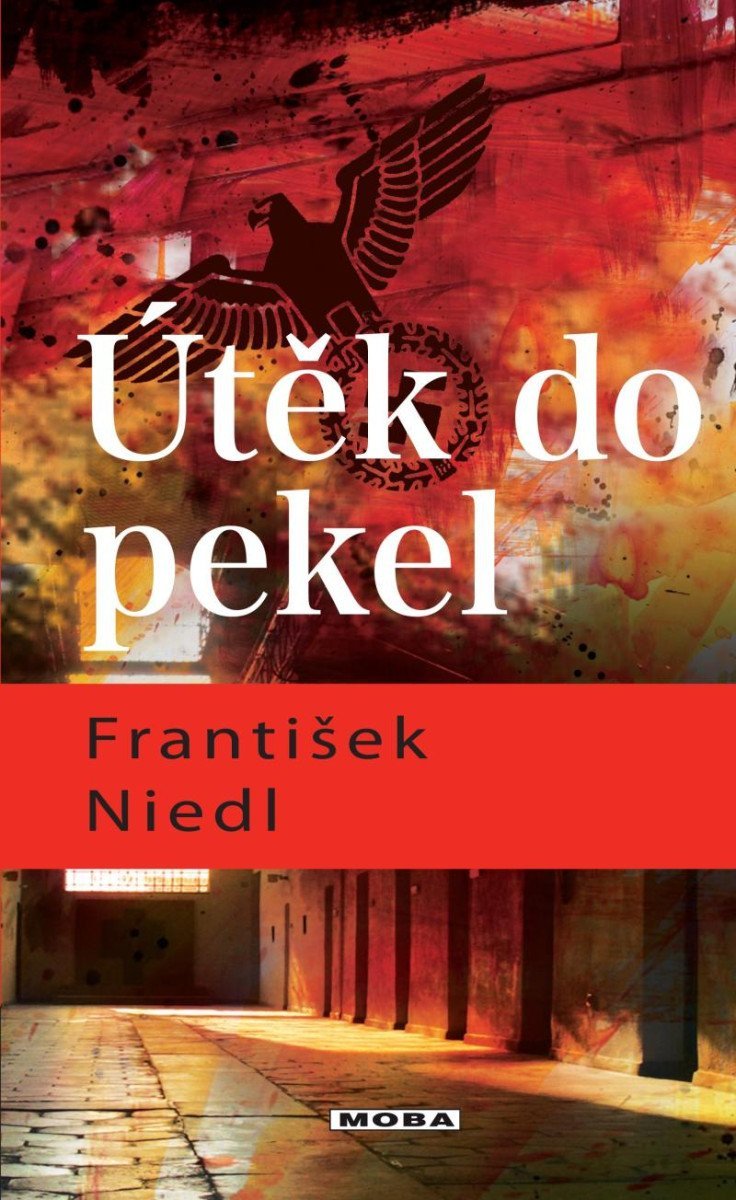 Útěk do pekel, 3. vydání - František Niedl