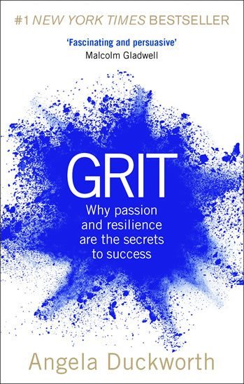 Levně Grit : Why Passion and Resilience are the Secrets to Success - Angela Duckworth