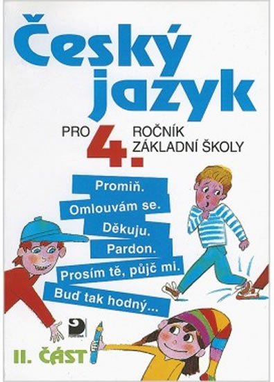 Český jazyk pro 4. ročník ZŠ - 2. část - Ludmila Konopková
