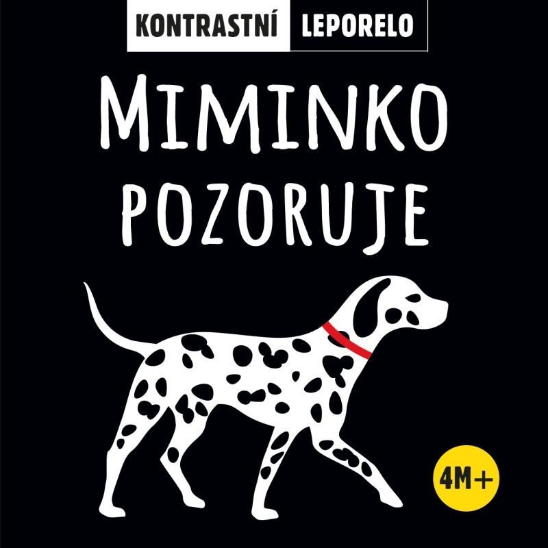 Levně Miminko pozoruje - Kontrastní leporelo - autorů kolektiv