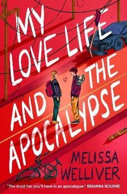 Levně My Love Life and the Apocalypse - Melissa Welliver
