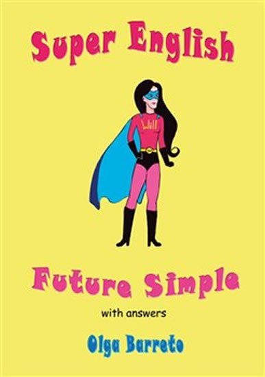 Levně Super English - Future Simple - Olga Barreto