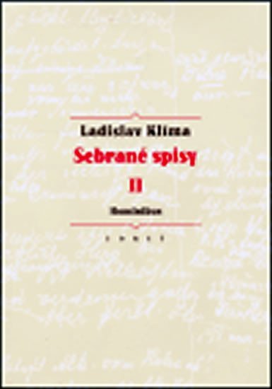Levně Sebrané spisy II. - Hominibus - Ladislav Klíma