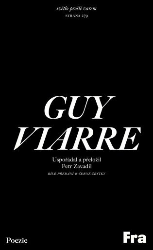 Bílé předání & Černé zbytky - Guy Viarre