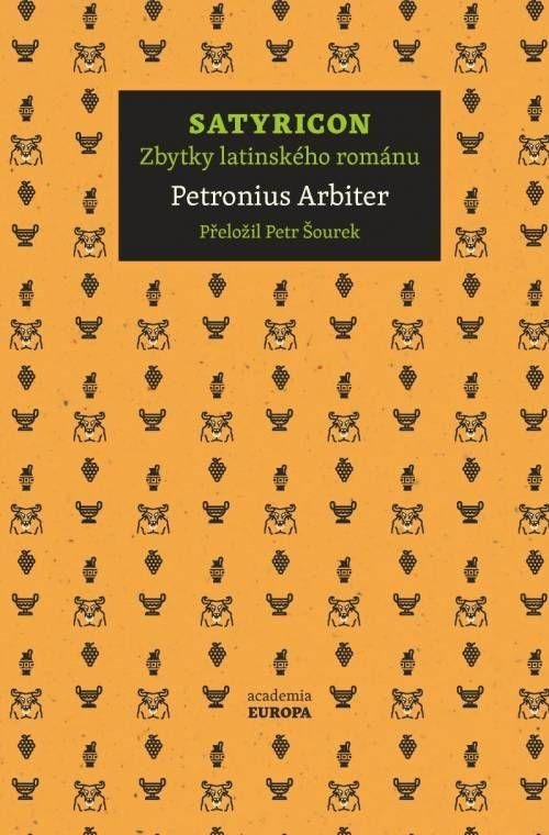 Levně Satyricon - Zbytky latinského románu - Arbiter Petronius
