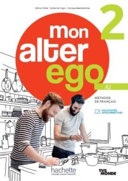 Levně Alter Ego Mon 2 Livre de l´élève + Parcours digital - Himber, Celine