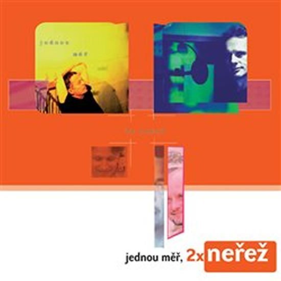 Levně Jednou měř, 2x Neřež - CD - Nerez