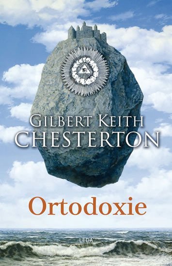 Levně Ortodoxie - Gilbert Keith Chesterton