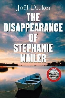 Levně The Disappearance of Stephanie Mailer - Joel Dicker