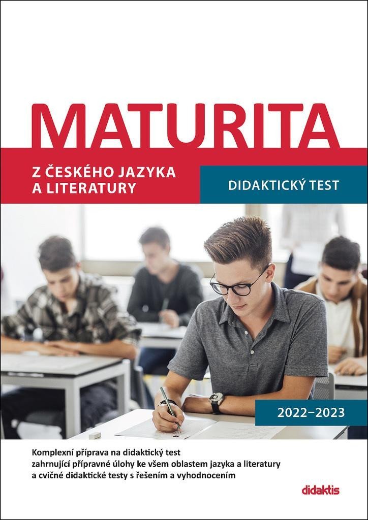 Levně Maturita z českého jazyka a literatury - Didaktický test