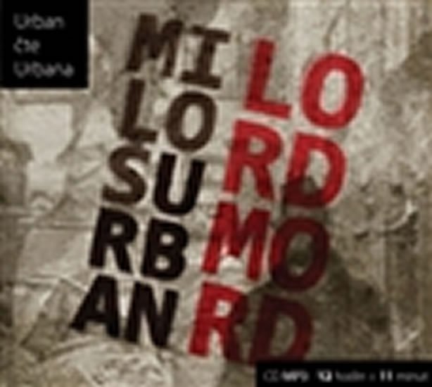 Levně Lord Mord - CD - Miloš Urban