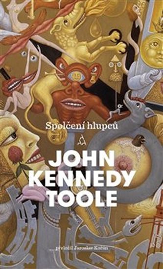 Levně Spolčení hlupců - John Kennedy Toole