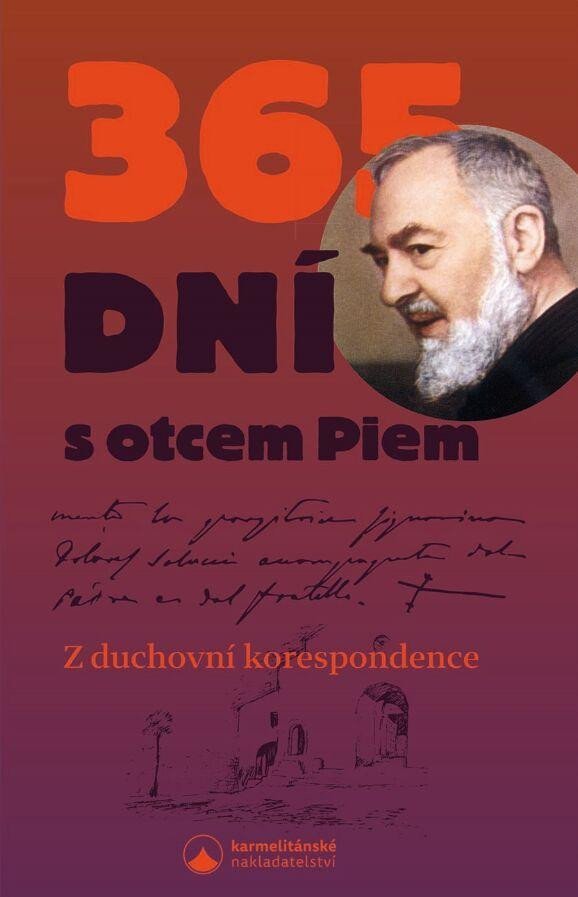 365 dní s otcem Piem - Z duchovní korespondence - Z Pietrelciny Pio